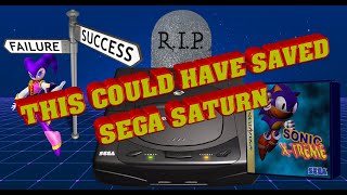 THIS COULD HAVE SAVED THE SEGA SATURN