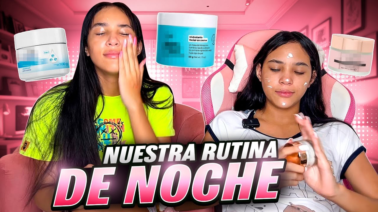 NUESTRA RUTINA DE NOCHE