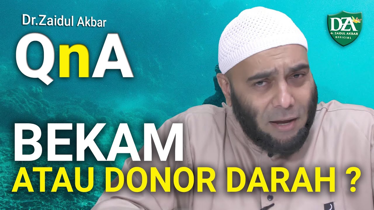 Bekam atau Donor Darah ?? - dr. Zaidul Akbar Official