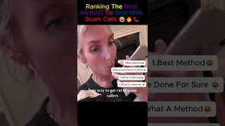 📞🚨 RANKING THE BEST WAYS TO DEAL WITH SCAM CALLS! 😱🔥#shorts  #funny #prank #trending