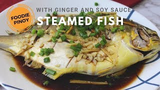 How To Cooked Steamed Pompano Cooked Under 30 Minutes Filipino Food Recipe Foodie Pinoy