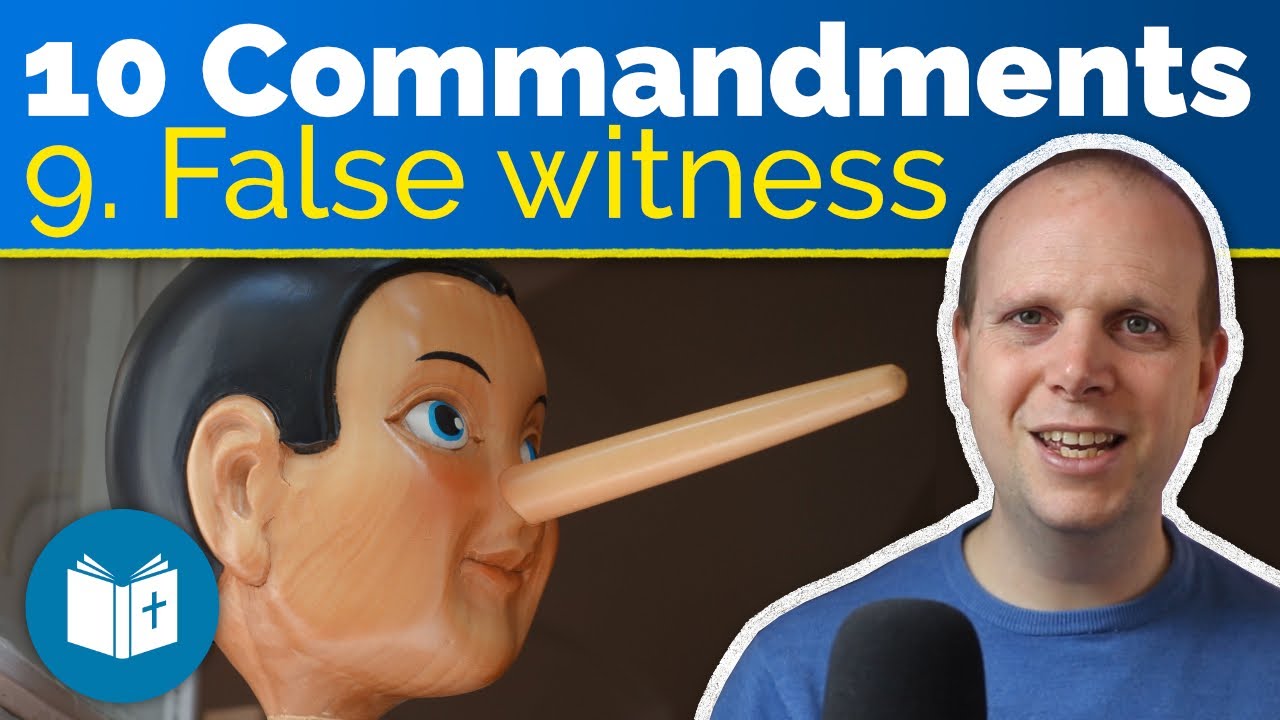Ten Commandments #9 - Do not bear false witness - YouTube