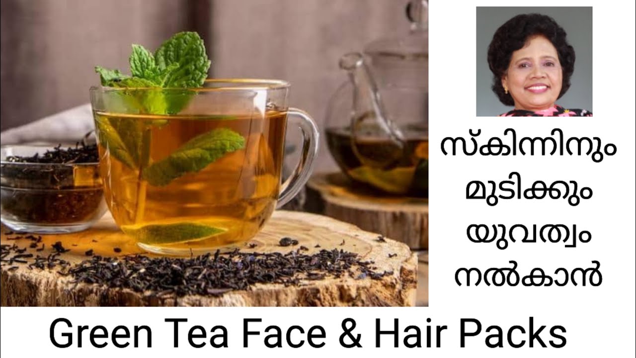 Green tea benefits for skin and hair | Dr Lizy K Vaidian