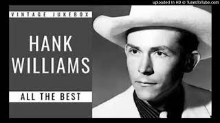 Watch Hank Williams The Tramp On The Street video
