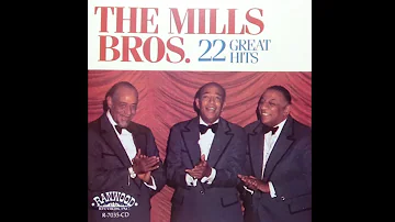 The Mills Brothers- Dinah