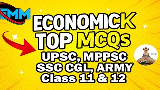 Top Economics GK MCQs | UPSC, MPPSC, SSC CGL, Army | Class 11 &amp; 12 Important Questions
