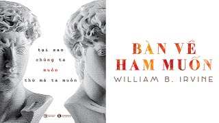 [Sách Nói] Bàn Về Ham Muốn - Chương 1 | William B. Irvine screenshot 4