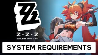 Zenless Zone Zero - System Requirements