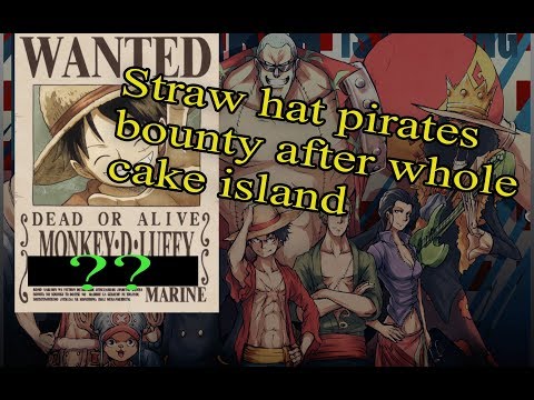 Straw hat crew bounty after Whole Cake island  || One piece