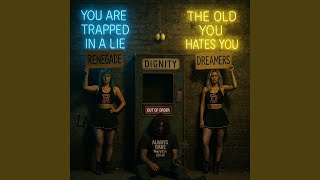 The Old You Hates You