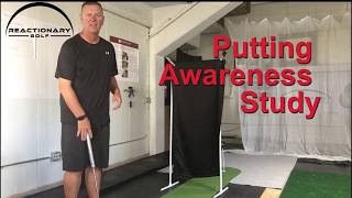 Putting Awareness Study to develop distance control.