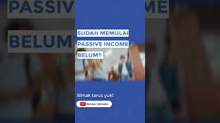 Cara Menghasilkan Uang Versi Mahasiswa Melalui Passive Income