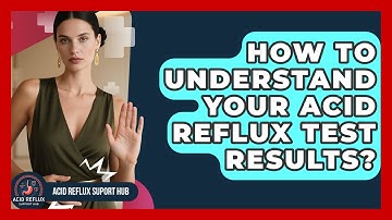 How To Understand Your Acid Reflux Test Results? - Acid Reflux Support Hub