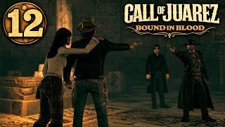 CALL OF JUAREZ BOUND IN BLOOD #12 - Invasão ao Alcázar: O cerco final | Em Português PT-BR
