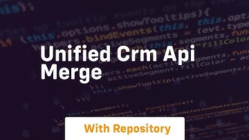 Unified crm api merge