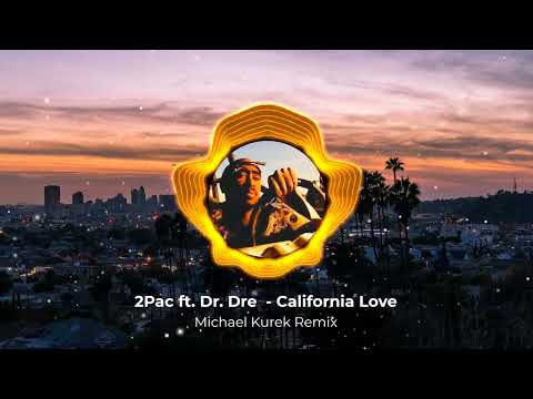 2Pac Ft Dr Dre California Love Tropical House Remix Kygo Style