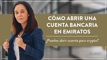 ¿Cuál es el salario mínimo para abrir una cuenta bancaria en Dubai?