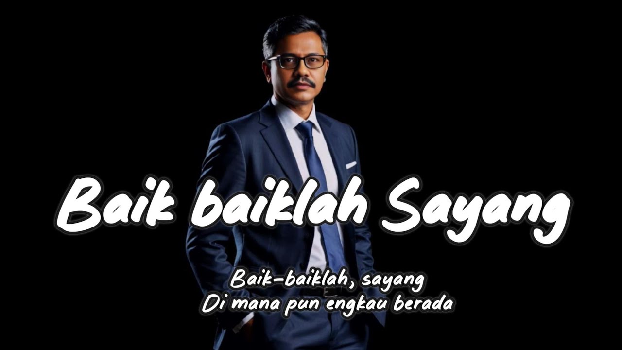 Baik Baiklah Sayang -Mamu MGDR