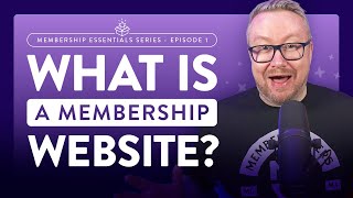 What is a Membership Website?