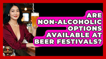 Are Non-Alcoholic Options Available at Beer Festivals? | The Pint Guy