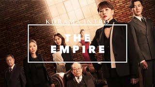 Kdrama intro : The Empire