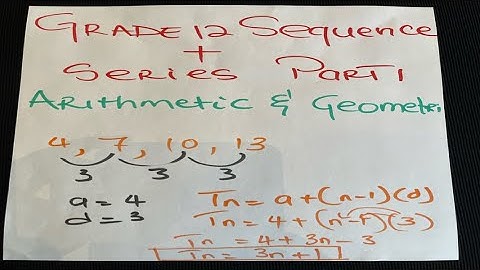 Grade 12 Sequences and Series Part 1