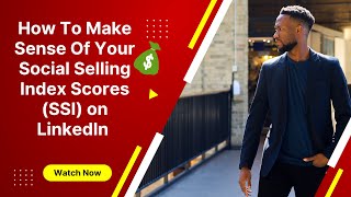 How To Understand LinkedIn SSI Score