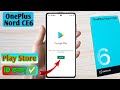 oneplus nord ce6 me play store ki id kaise banaye, oneplus nord ce6 me email id kaise banaye