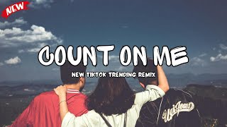 Count on Me - Bruno Mars [ Dj Ronzkie Remix ] New Tiktok Remix 2024 #trending #tiktok