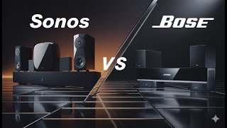 Sonos vs Bose Home Theater Systems 2026 – Smart Audio Showdown!