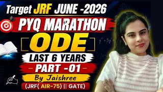 Target JRF June 2026 | ODE PYQ Marathon (Last 6 Years) Part-01 | CSIR NET Maths