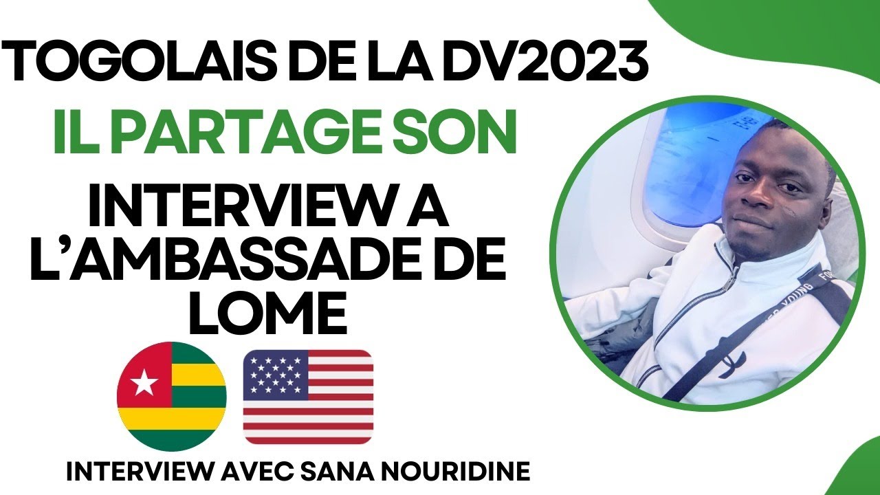 TOGOLAIS DE LA DV2023, IL NOUS PARTAGE SON PARCOURS POUR LES USA