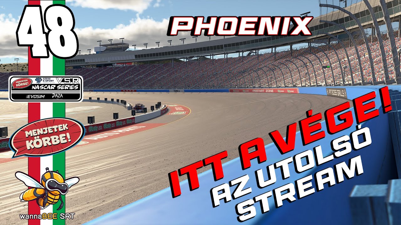 VSR NASCAR Playoff B Series | 7. forduló - Phoenix Raceway (Roós A.)