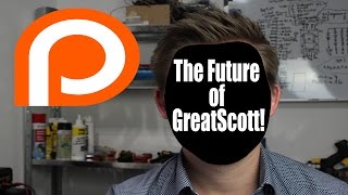 The Future of GreatScott! || Patreon