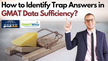 How to Identify & Avoid Trap answers in #GMAT Data Sufficiency Questions | #GMATQuant Live