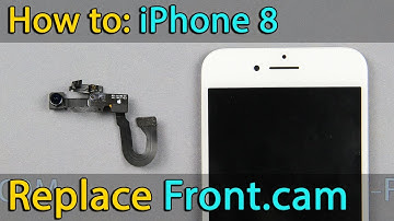 iPhone 8 front camera replacement