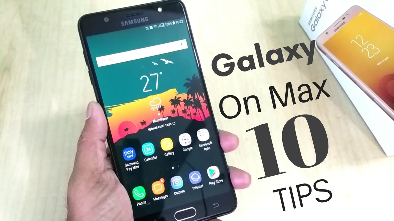 Samsung Galaxy On Max: Top 10 useful features you must know.