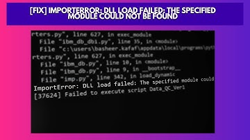 Fix ImportError dll load failed the specified module could not be found