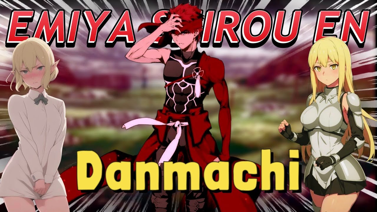 Fanfic: Emiya Shirou en un nuevo mundo | Capítulo 1 al 9 [Fate x Danmachi]