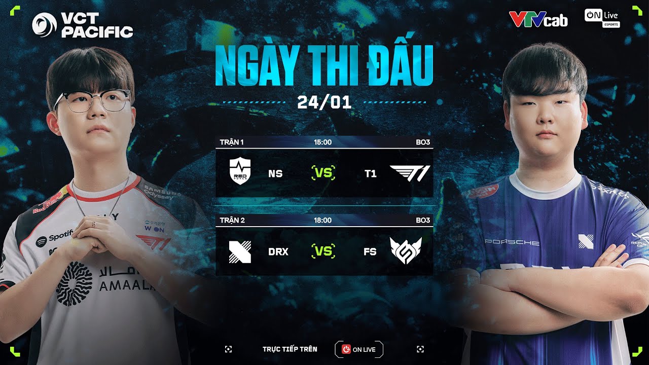 [VN] T1 vs NS | DRX vs FS | VCT PACIFIC KICKOFF 2026 | NGÀY 3