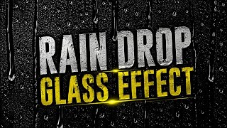 RAIN DROP GLASS EFFECT 🌧️💧 | BLACK SCREEN BACKGROUND #RainDropEffect