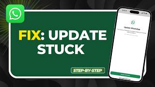 How to Fix WhatsApp Update Stuck 2026 (iPhone & Android Fix!)