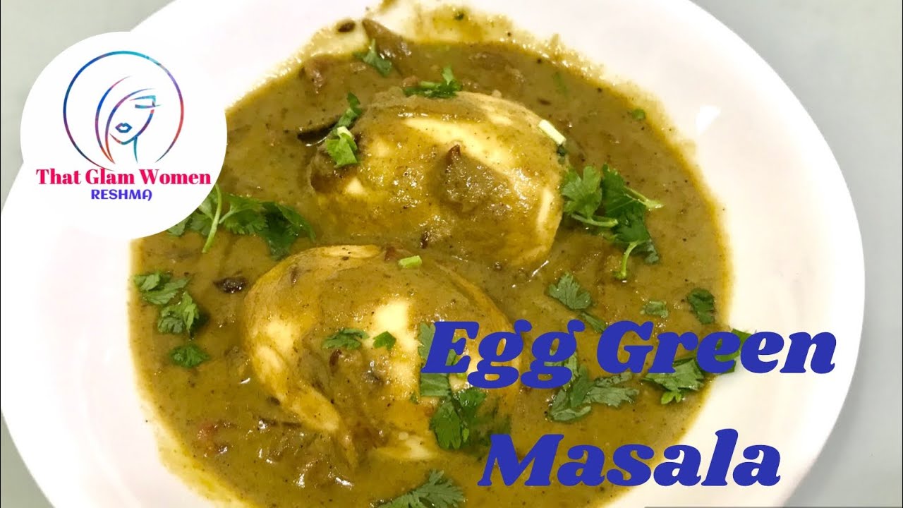 Egg Green Masala Delicious Egg Green Curry That Glam Women RESHMA