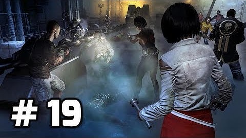 Dead Island Riptide Definitive Edition Walkthrough Part 19