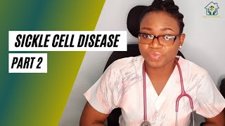 Sickle Cell Disease Part 2