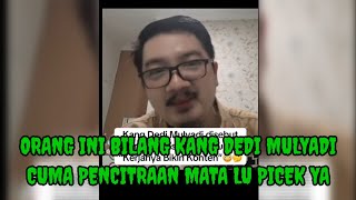 Si Kumis Seenak Nya Bilang Kang Dedi Pencitraan Kasih Pencerahan Biar Lurus 0T4K Nya