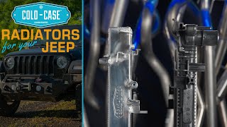 Cold Case Radiators for Your Jeep