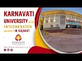 Karnavati School of Dentistry Campus View