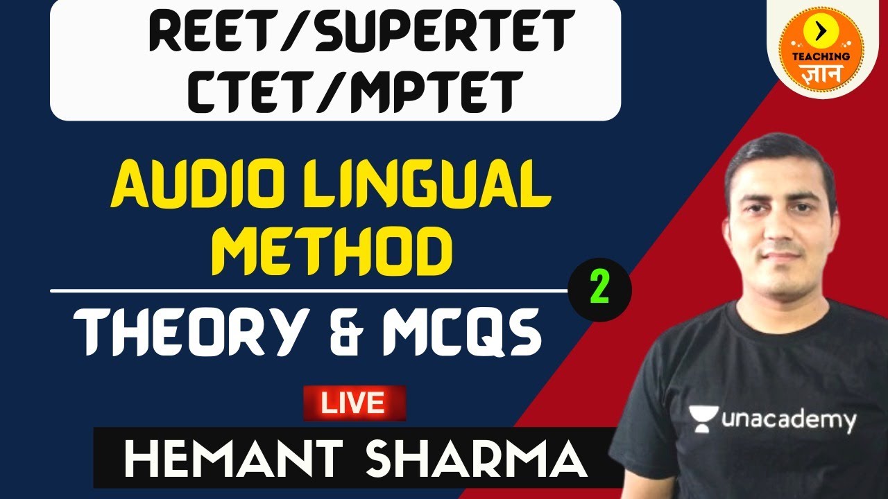 AUDIO LINGUAL METHOD -2 | THEORY & MCQs | SUPERTET/REET/CTET/MPTET | English | Hemant Sharma