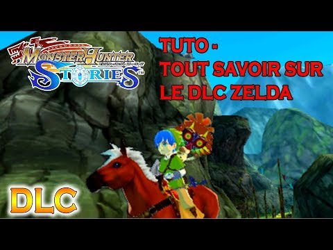 TUTO TOUT SAVOIR SUR LE DLC DE ZELDA - MONSTER HUNTER STORIES